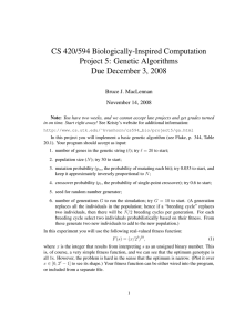 CS 420/594 Biologically-Inspired Computation Project 5: Genetic Algorithms Due December 3, 2008