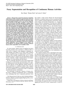 Fuzzy Segmentation and Recognition of Continuous Human Activities Hao Zhang