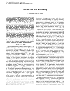 Multi-Robot Task Scheduling Yu Zhang and Lynne E. Parker