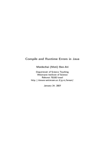 Compile and Runtime Errors in Java Mordechai (Moti) Ben-Ari