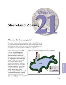 21 Chapter Shoreland  Zoning Where does  shoreland  zoning apply?