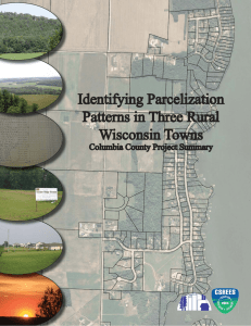 Identifying Parcelization Patterns in Three Rural Wisconsin Towns