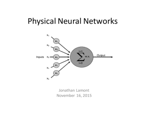 Physical	Neural	Networks Jonathan	Lamont November	 16,	2015