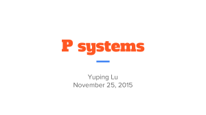 P systems Yuping Lu November 25, 2015