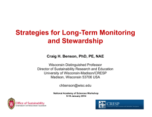 Strategies for Long-Term Monitoring and Stewardship Craig H. Benson, PhD, PE, NAE