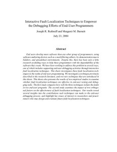 Interactive Fault Localization Techniques to Empower July 23, 2004