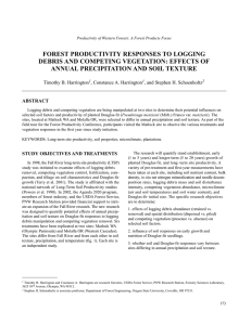 FOREST PRODUCTIVITY RESPONSES TO LOGGING DEBRIS AND COMPETING VEGETATION: EFFECTS OF