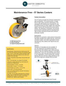 Maintenance Free - 57 Series Casters Caster Innovation