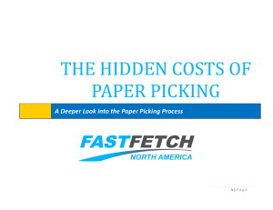 THE HIDDEN COSTS OF PAPER PICKING