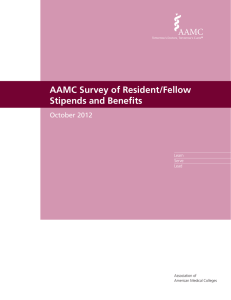 AAMC Survey of Resident/Fellow Stipends and Benefits October 2012 Learn