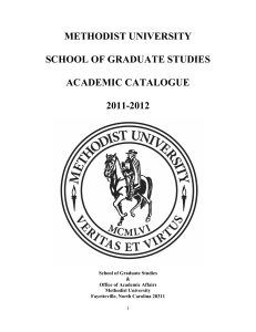 METHODIST UNIVERSITY  SCHOOL OF GRADUATE STUDIES ACADEMIC CATALOGUE