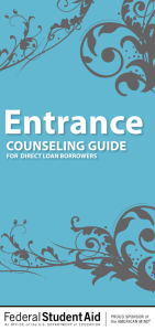 Entrance COUNSELING GUIDE FOR  DIRECT LOAN BORROWERS