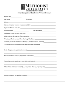   INCIDENT REPORT FORM  For an Occupational Bloodborne Pathogen Exposure 