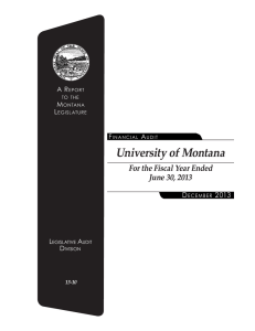 University of Montana For the Fiscal Year Ended June 30, 2013 d