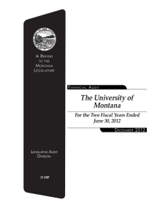 The University of Montana For the Two Fiscal Years Ended June 30, 2012