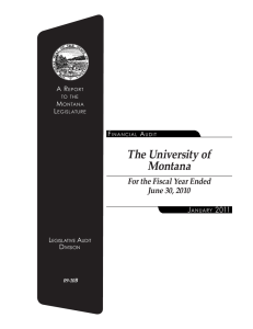 The University of Montana For the Fiscal Year Ended June 30, 2010