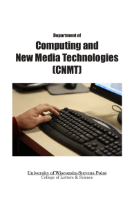 Computing and New Media Technologies (CNMT) Department of