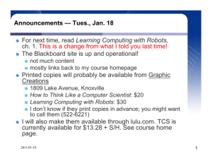 Announcements — Tues., Jan. 18 Learning Computing with Robots ch. 1.