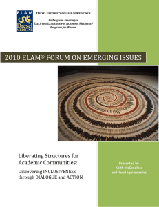 2010 ELAM FORUM ON EMERGING ISSUES Liberating Structures for