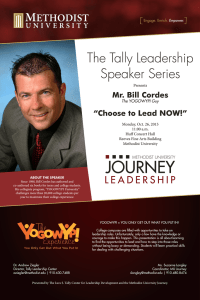 The Tally Leadership Speaker Series Mr. Bill Cordes “Choose to Lead NOW!”