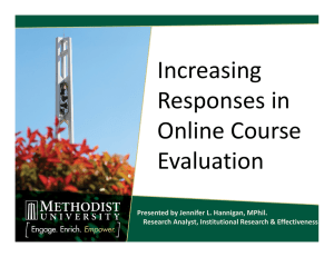 Increasing  Responses in  Online Course  Evaluation