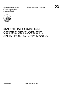 23 MARINE INFORMATION CENTRE DEVELOPMENT: A N  INTRODUCTORY MANUAL