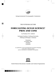 FORECASTING OCEAN SCIENCE? PROS AND CONS THE POTSDAM LECTURE