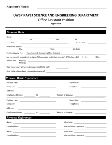 UWSP PAPER SCIENCE AND ENGINEERING DEPARTMENT Office Assistant Position Personal Data Applicant’s Name: