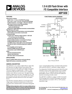 1.5 A LED Flash Driver with I C-Compatible Interface ADP1650