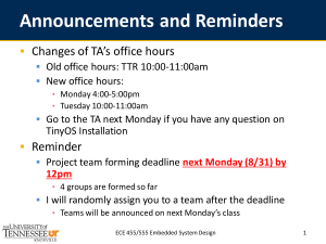 Announcements and Reminders Changes of TA’s office hours 