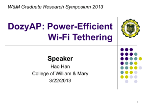 DozyAP: Power-Efficient Wi-Fi Tethering Speaker Hao Han