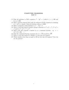 COMPUTER PROBLEMS: DAY 9 (1) Find all solutions to Pell’s equation x