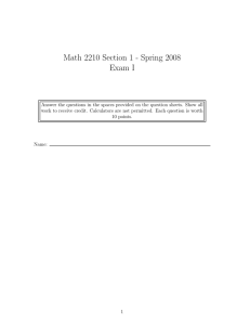 Math 2210 Section 1 - Spring 2008 Exam I