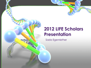 2012 LIFE Scholars Presentation Sada Egenriether