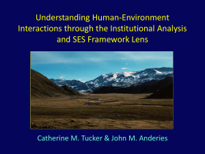Understanding Human-Environment Interactions through the Institutional Analysis and SES Framework Lens