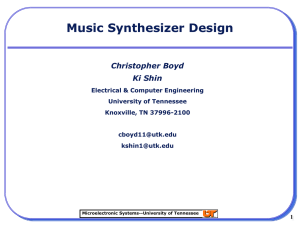 Music Synthesizer Design Christopher Boyd Ki Shin