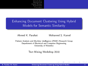 Enhancing Document Clustering Using Hybrid Models for Semantic Similarity Ahmed K. Farahat