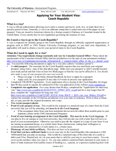Applying for Your Student Visa: Czech Republic What is a visa?