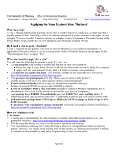 Applying for Your Student Visa: Thailand What is a visa?