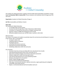   The Academy for Global Citizenship is seeking a full‐time (8:00‐4:30) Sustainability and Wellness Teacher 