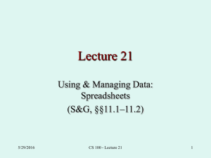 Lecture 21 Using &amp; Managing Data: Spreadsheets (S&amp;G, §§11.1–11.2)