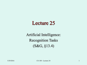 Lecture 25 Artificial Intelligence: Recognition Tasks (S&amp;G, §13.4)