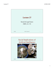 Lecture 27 Social Implications of Artificial Intelligence Social &amp; Legal Issues