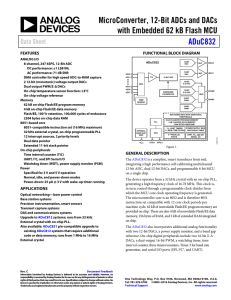 MicroConverter, 12-Bit ADCs and DACs with Embedded 62 kB Flash MCU ADuC832