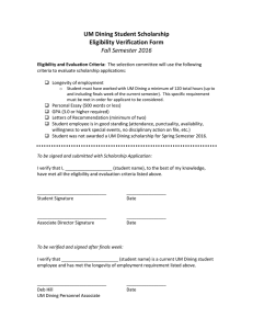 UM Dining Student Scholarship Eligibility Verification Form Fall Semester 2016