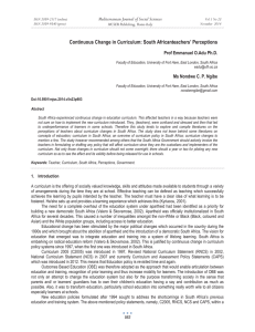 Continuous Change in Curriculum: South Africanteachers’ Perceptions Prof Emmanuel O.Adu Ph.D.