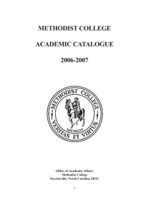 METHODIST COLLEGE ACADEMIC CATALOGUE 2006-2007 1