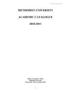 METHODIST UNIVERSITY  ACADEMIC CATALOGUE 2010-2011
