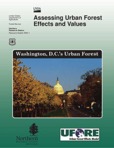 Assessing Urban Forest Eﬀ ects and Values est Washington, D.C.’s Urban For