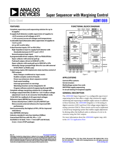 Super Sequencer with Margining Control ADM1069 Data Sheet FEATURES